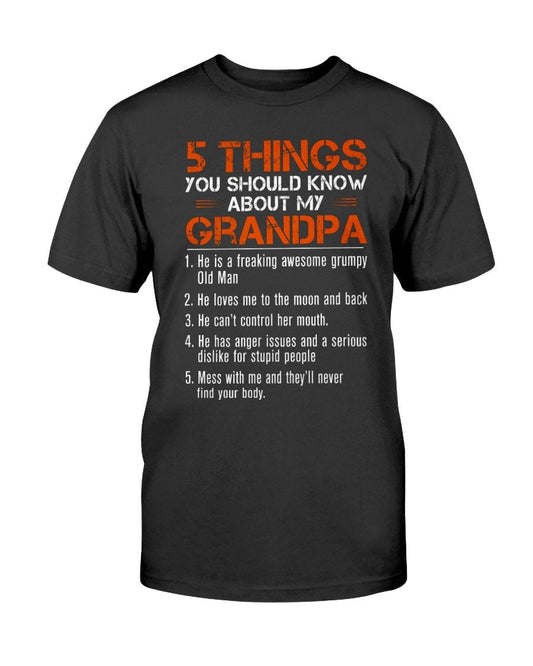 You Should Know About My Grandpa T-Shirt